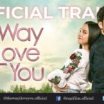 sinopsis-film-the-way-i-love-you