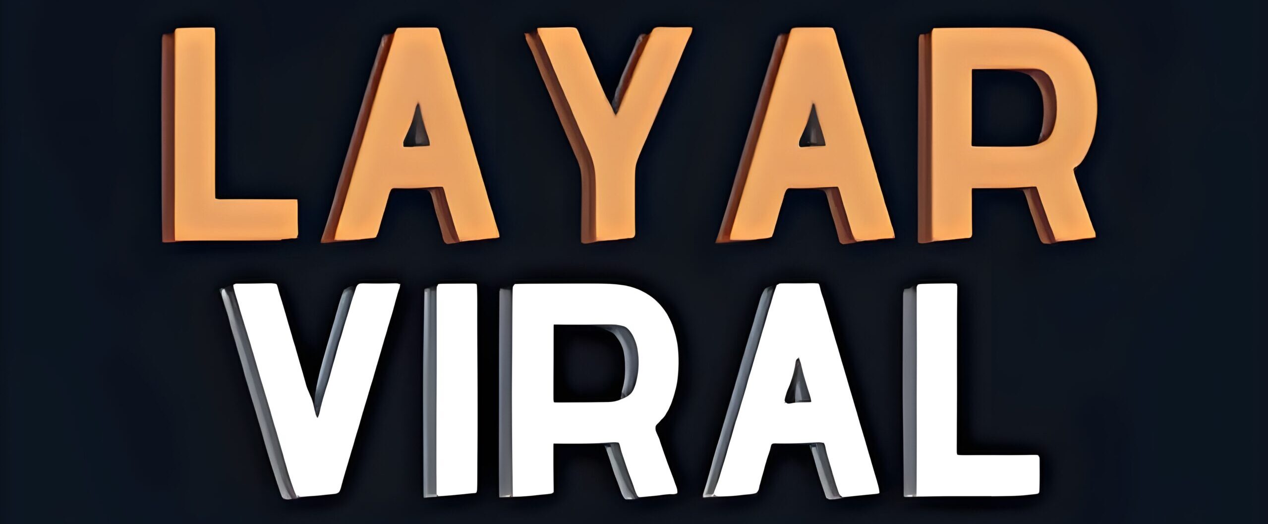 LAYAR VIRAL
